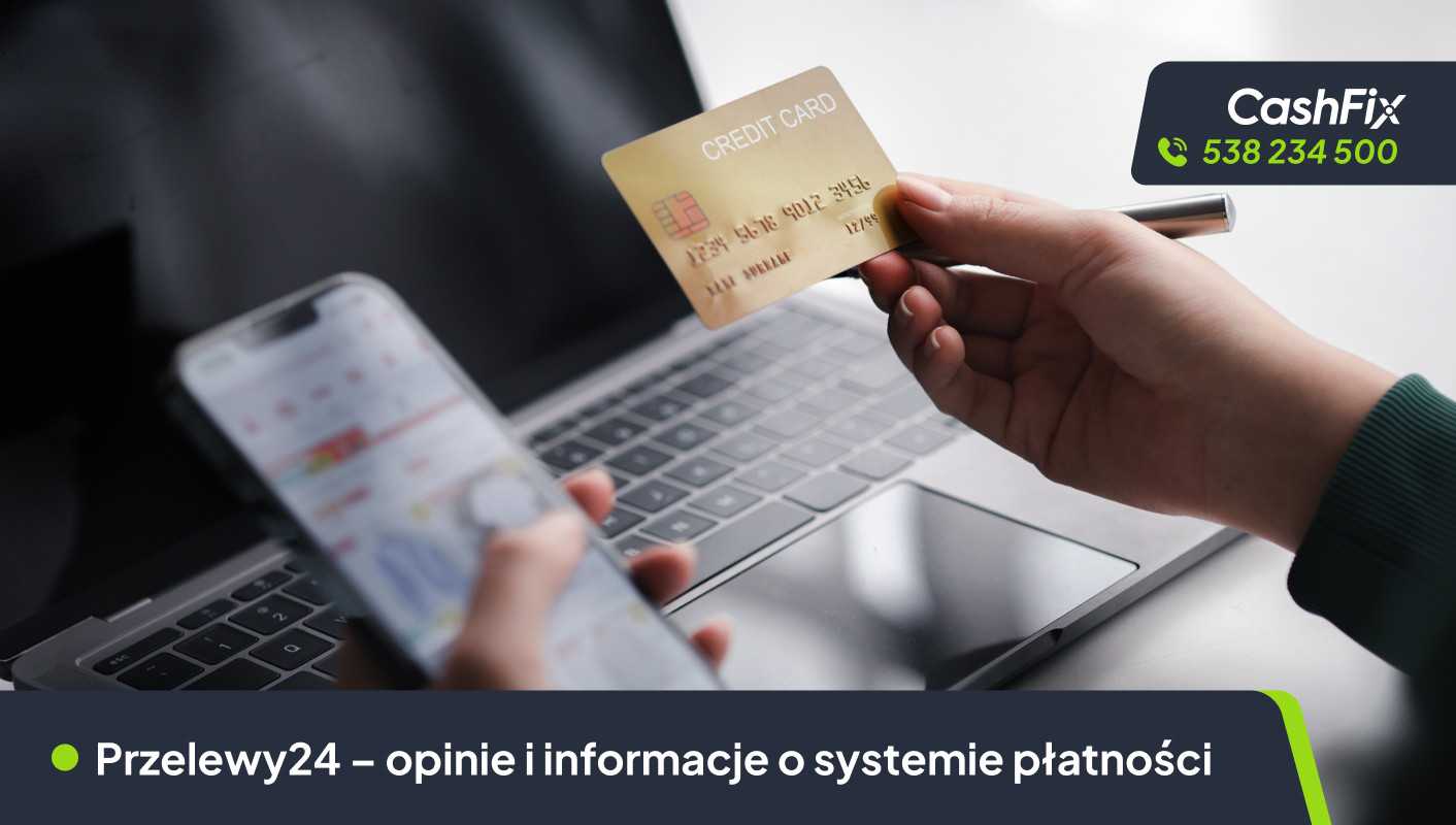 Przelewy24 – opinie i informacje o systemie płatności Przelewy24 sustem płatności online