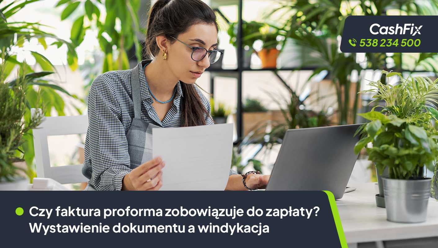 Czy faktura proforma zobowiązuje do zapłaty?