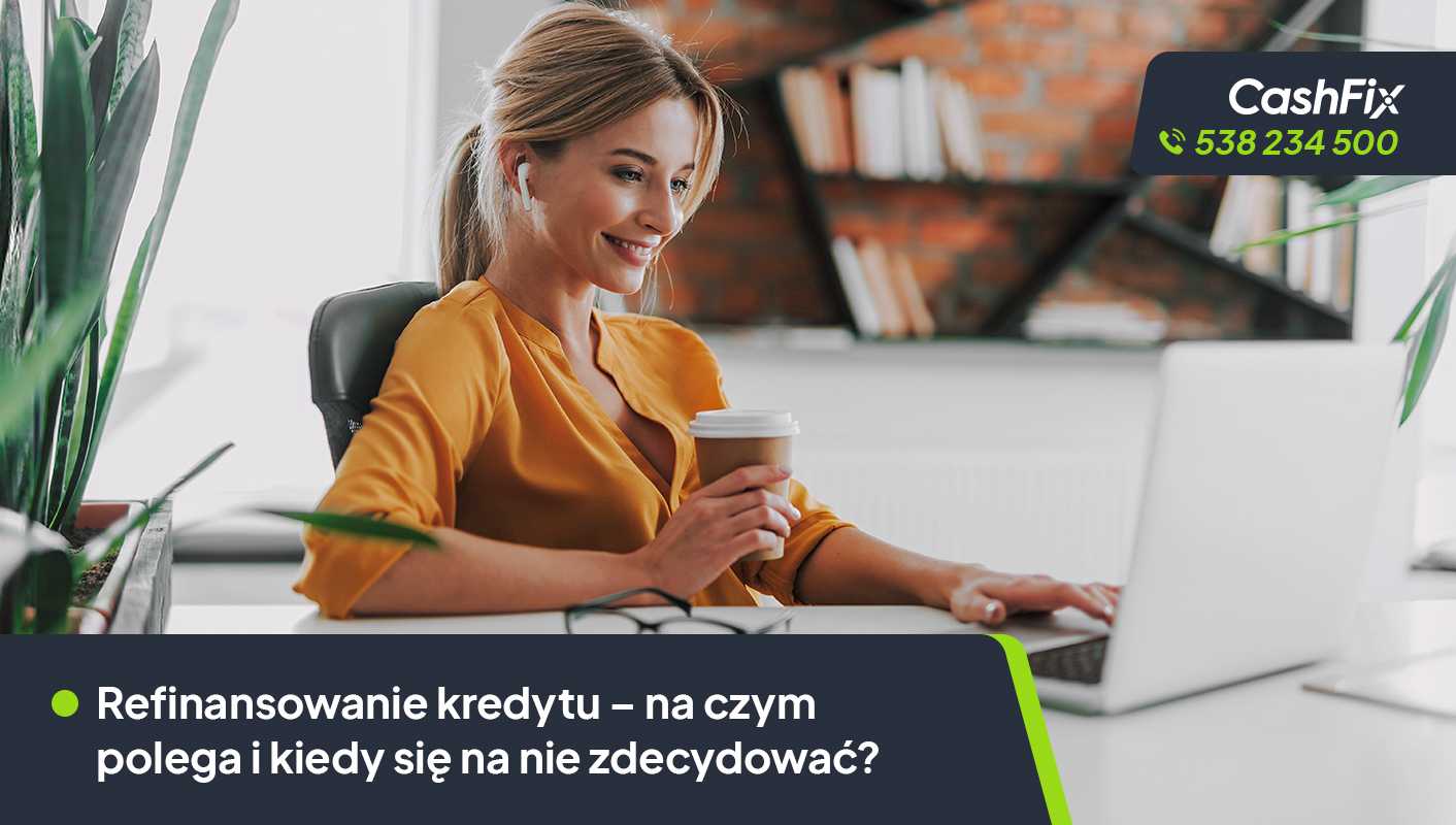 Refinansowanie kredytu