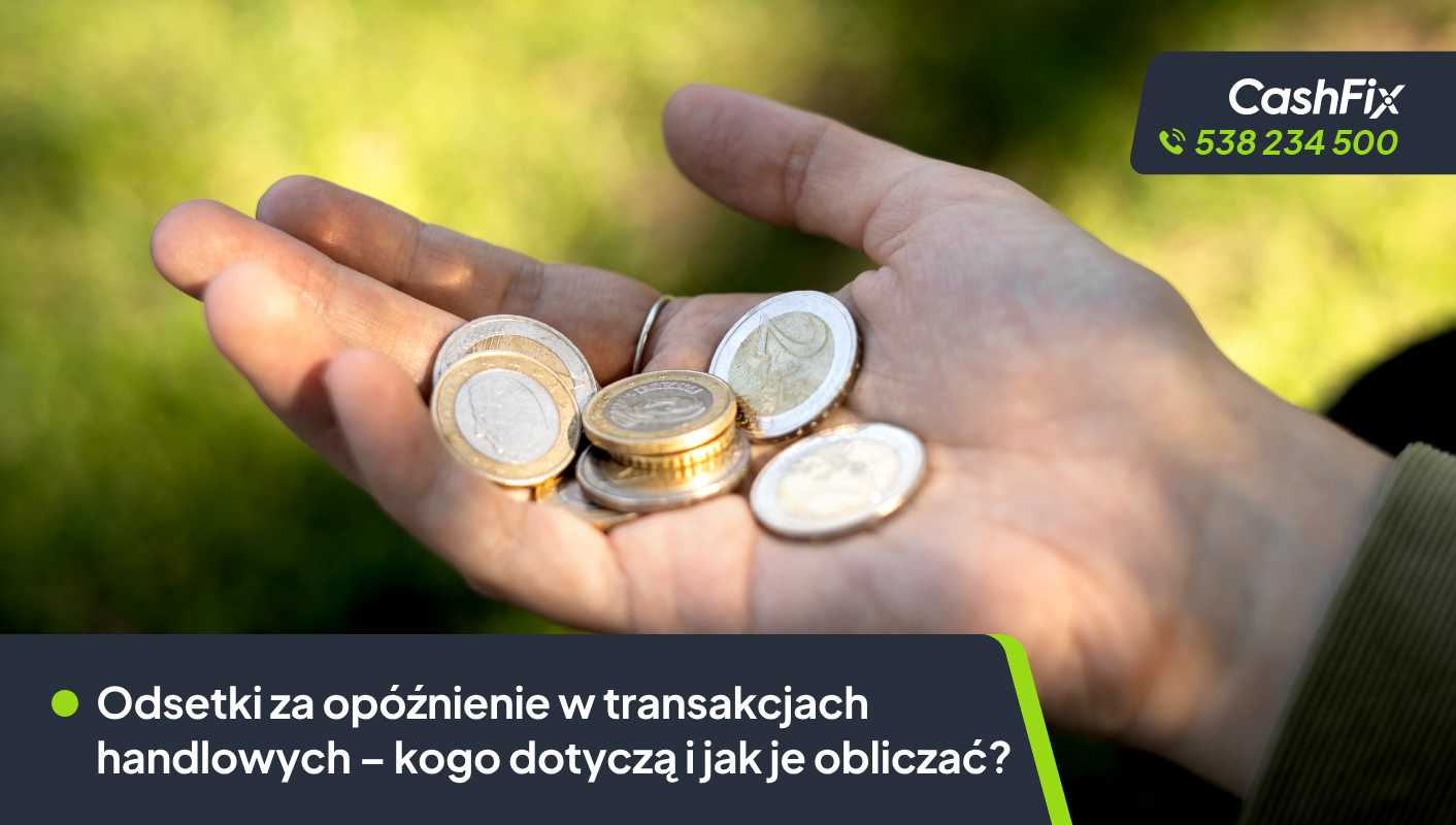 odsetki za opóźnienie w transakcjach handlowych