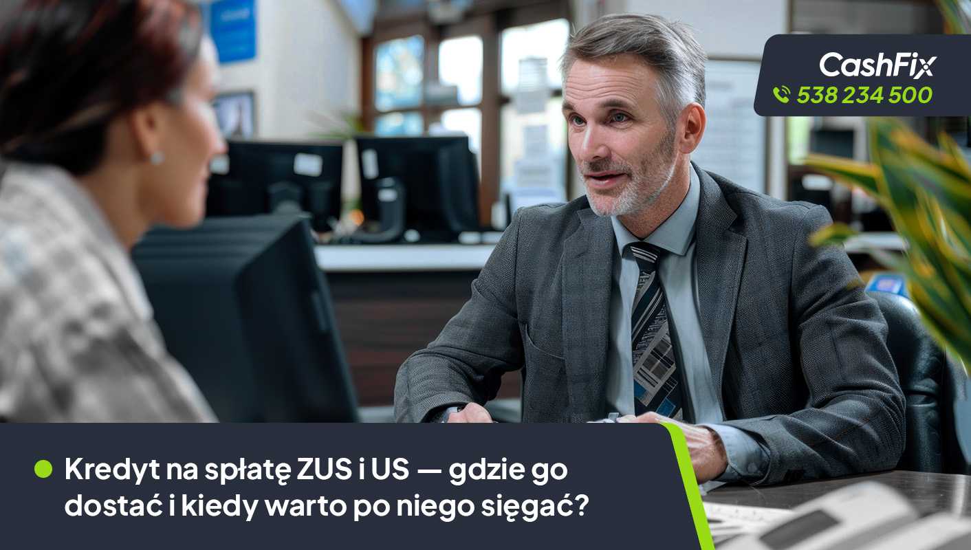 Kredyt na spłatę ZUS i US