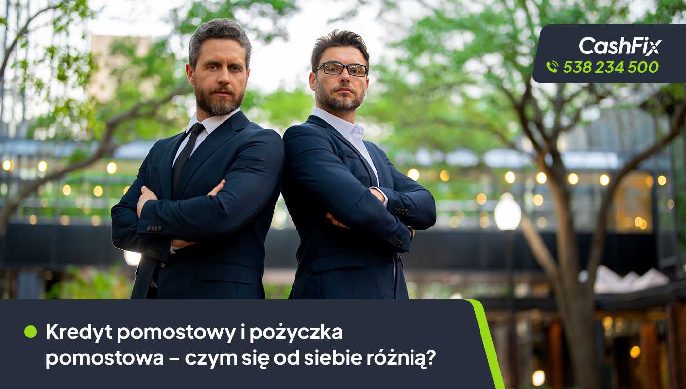 Kredyt pomostowy i pożyczka pomostowa