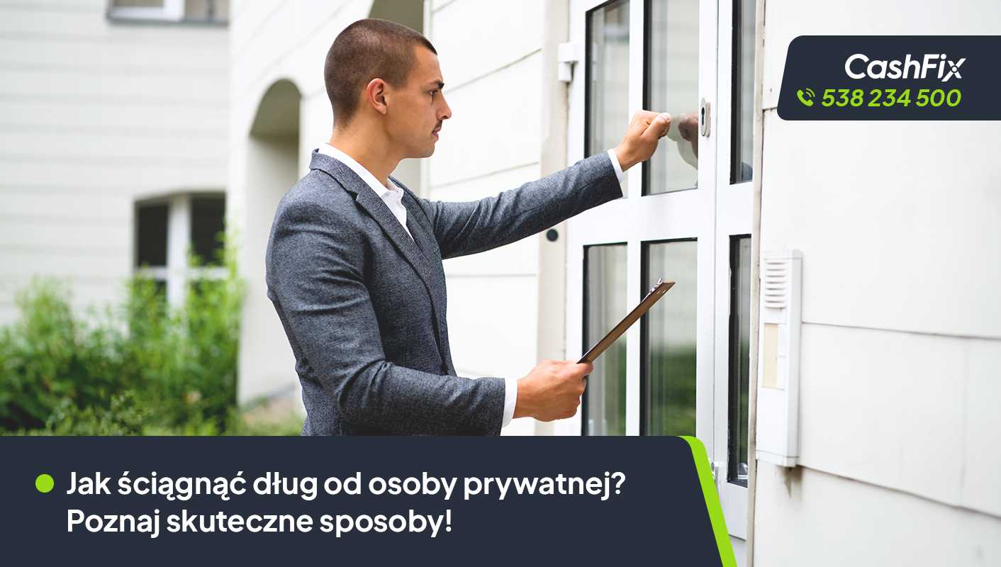 Jak skutecznie ściągnąć dług od osoby prywatnej?