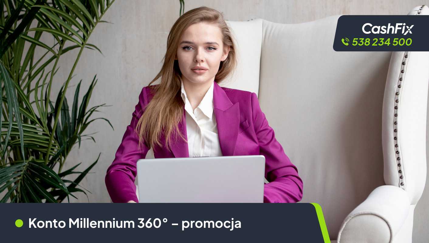 Konto Millennium 360° – promocja z premią do 600 zł konto millennium 360 w banku millennium promocja