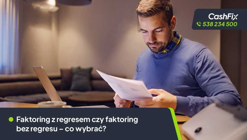 Faktoring Z Regresem Czy Faktoring Bez Regresu – Co Wybrać?