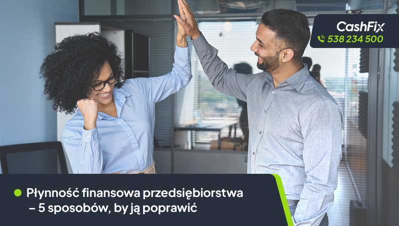 Płynność Finansowa Przedsiębiorstwa – 5 Sposobów, By Ją Poprawić