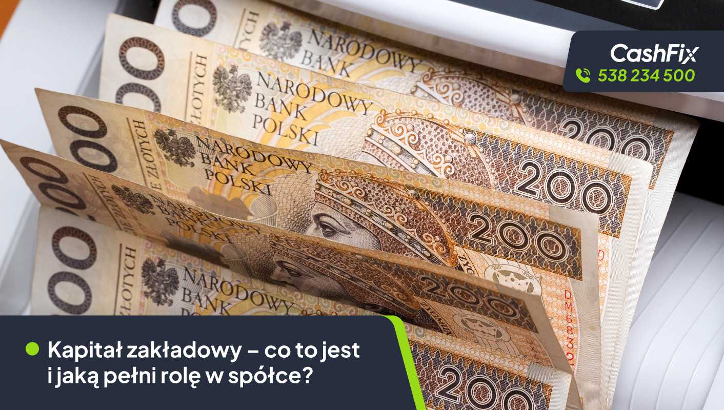 Kapitał zakładowy – co to jest i jaką pełni rolę w spółce?