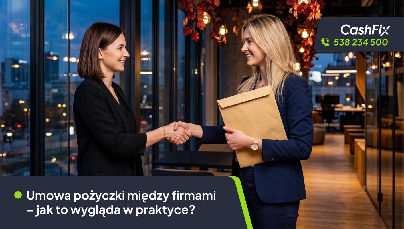 Umowa pożyczki między firmami – jak to wygląda w praktyce?