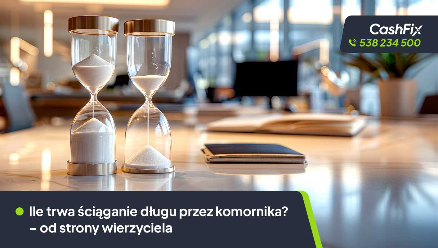 Ile trwa ściąganie długu przez komornika?