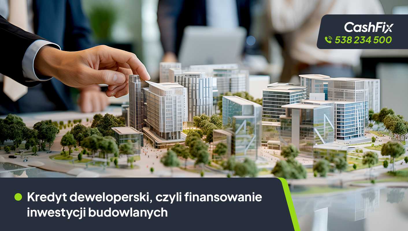 Kredyt deweloperski na inwestycje budowlane