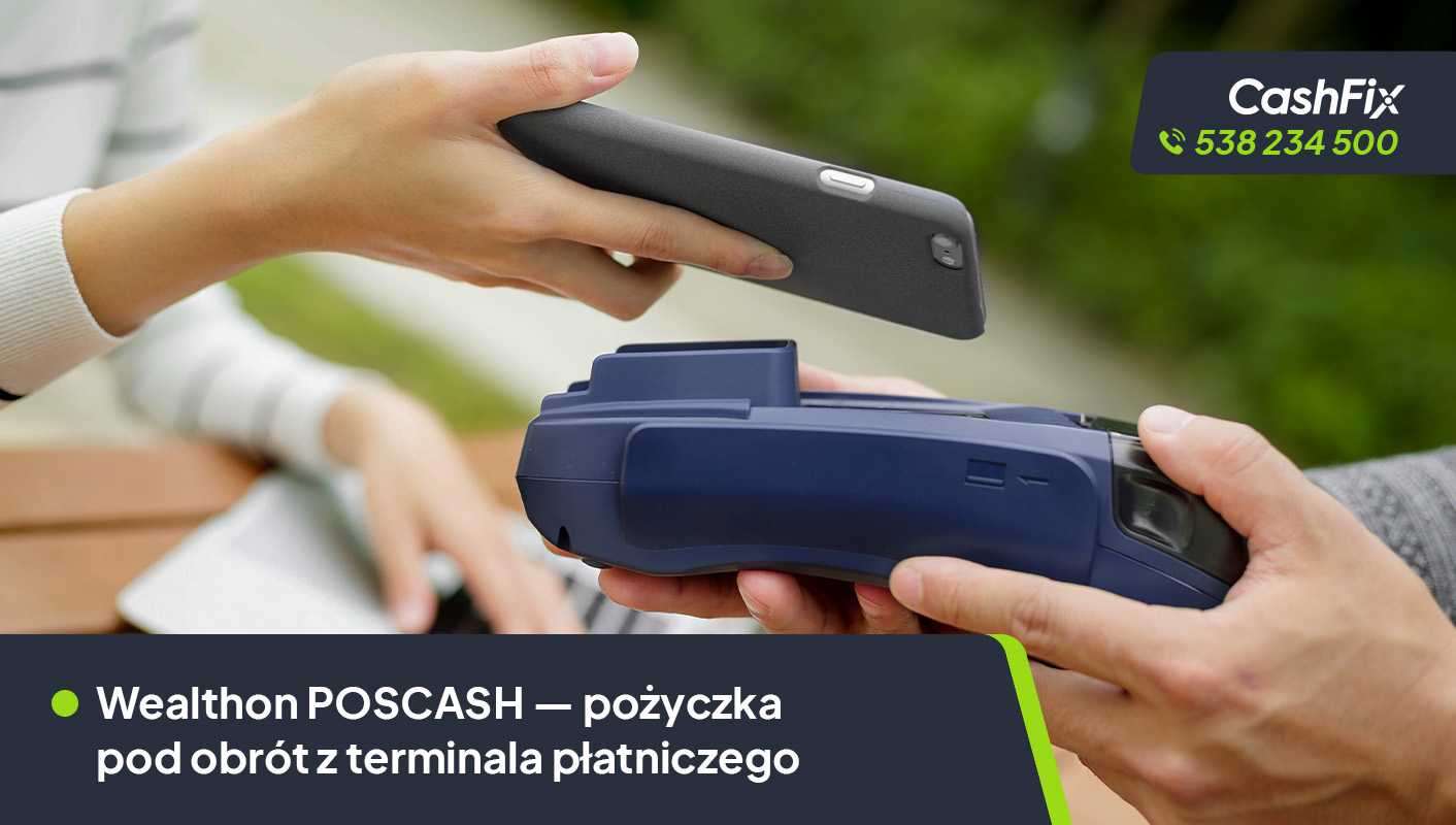 Wealthon POSCASH — pożyczka pod obrót z terminala płatniczego