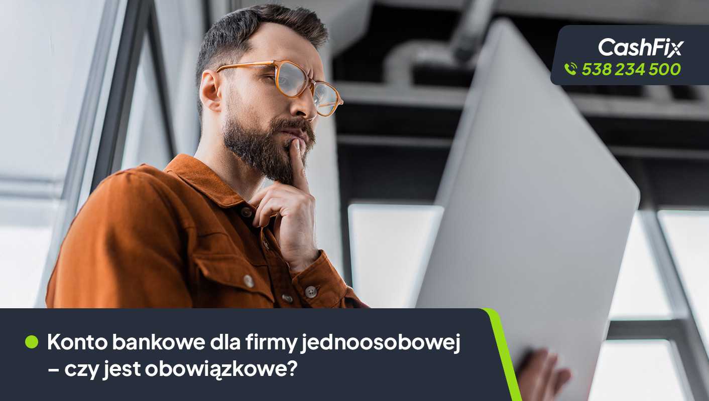 Konto bankowe dla firmy jednoosobowej